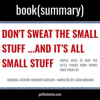 Don_t_Sweat_the_Small_Stuff____and_It_s_All_Small_Stuff_by_Richard_Carlson_-_Book_Summary
