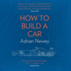 How_to_Build_a_Car__The_Autobiography_of_the_World_s_Greatest_Formula_1_Designer