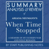Summary__Analysis__and_Review_of_Ariana_Neumann_s_When_Time_Stopped