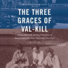 The_Three_Graces_of_Val-Kill