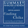 Summary__Analysis__and_Review_of_Mitch_Albom_s_Finding_Chika