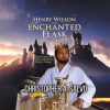 Henry_Wilson_in_the_Enchanted_Flask_With_Cameron_Schultz