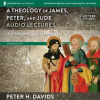 Theology_of_James__Peter__and_Jude__Audio_Lectures