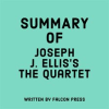 Summary_of_Joseph_J__Ellis_s_The_Quartet