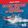 Coast_Guard_boats_to_the_rescue_