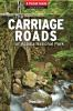 A_pocket_guide_to_the_carriage_roads_of_Acadia_National_Park