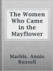 The_women_who_came_in_the_Mayflower