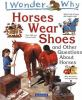Horses_wear_shoes_and_other_questions_about_horses