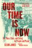 Our_time_is_now
