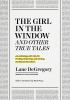 The_girl_in_the_window_and_other_true_tales