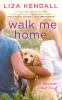 Walk_me_home