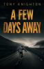 A_few_days_away