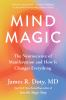Mind_Magic__The_Neuroscience_of_Manifestation_and_How_It_Changes_Everything