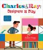 Charles___Ray__Designers_at_Play__A_Story_of_Charles_and_Ray_Eames