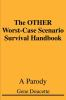 The_other_worst-case_scenario_survival_handbook
