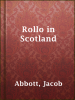 Rollo_in_Scotland
