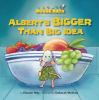 Albert_s_bigger_than_big_idea