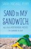 Sand_in_my_sandwich