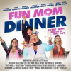 Fun_Mom_Dinner__Original_Motion_Picture_Soundtrack_