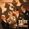 The_Bride_Of_Firesign