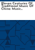 Eleven_centuries_of_traditional_music_of_China