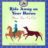 Ride_Away_On_Your_Horses