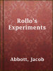 Rollo_s_Experiments