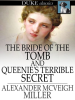 The_Bride_of_the_Tomb_and_Queenie_s_Terrible_Secret