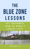 The_Blue_Zone_Lessons__Key_Takeaways_From_the_World_s_Longest-Lived
