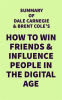 Summary_of_Dale_Carnegie___Brent_Cole_s_How_to_Win_Friends___Influence_People_in_the_Digital_Age