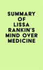 Summary_of_Lissa_Rankin_s_Mind_Over_Medicine