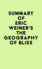 Summary_of_Eric_Weiner_s_The_Geography_of_Bliss