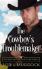 The_Cowboy_s_Troublemaker