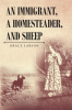 An_Immigrant__A_Homesteader__and_Sheep