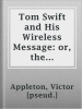 Tom_Swift_and_His_Wireless_Message__or__the_castaways_of_Earthquake_island