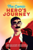 The_Comic_Hero_s_Journey