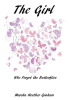 The_Girl_Who_Forgot_The_Butterflies__A_gripping_emotional_page_turner_that_will_keep_you_wanting