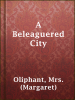 A_Beleaguered_City