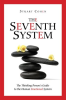 The_Seventh_System__The_Thinking_Person_s_Guide_to_the_Human_Emotional_System