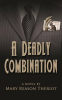 A_Deadly_Combination
