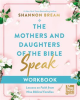 The_Mothers_and_Daughters_of_the_Bible_Speak_Workbook