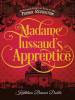 Madame_Tussaud_s_Apprentice
