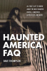 Haunted_America_FAQ