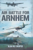 Air_Battle_for_Arnhem