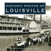 Historic_Photos_of_Louisville
