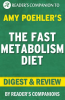 The_Fast_Metabolism_Diet__By_Haylie_Pomroy___Digest___Review__Eat_More_Food_and_Lose_More_Weight
