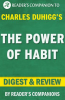 The_Power_of_Habit_by_Charles_Duhigg___Digest___Review