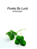 Purely_by_Luck