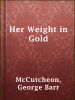 Her_Weight_in_Gold