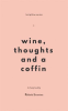 Wine__Thoughts_and_a_Coffin